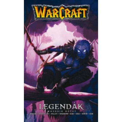 Warcraft: Legendák - Második kötet
