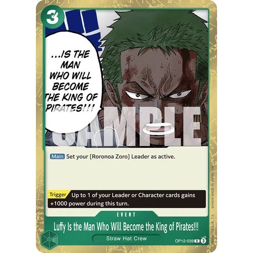 Luffy Is the Man Who Will Become the King of Pirates!!! (OP12-039)