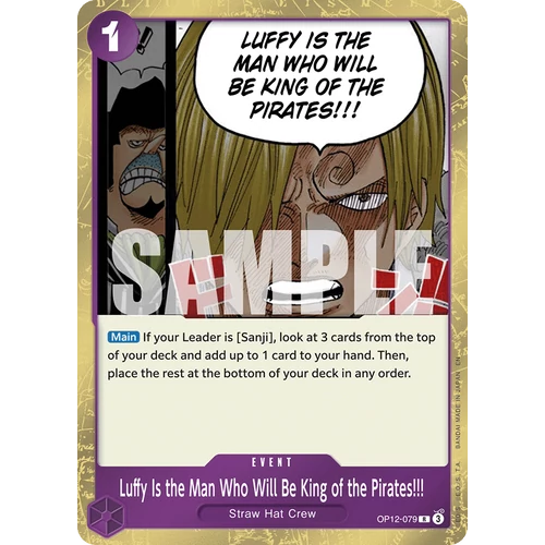 Luffy Is the Man Who Will Be King of the Pirates!!! (OP12-079)